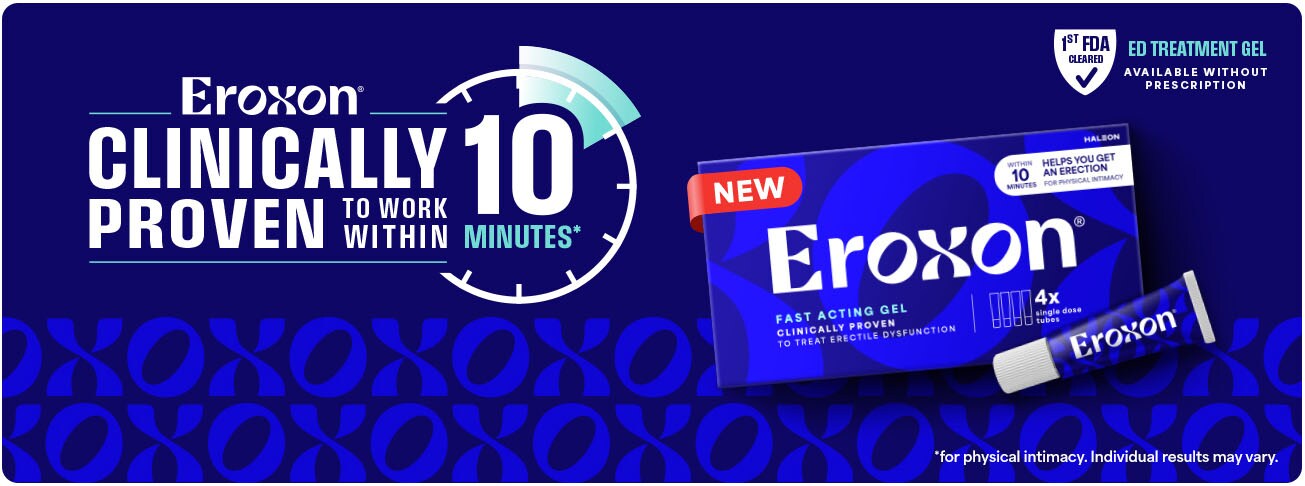 Eroxon is clinically proven to help you get an erection within 10 minutes* *for physical intimacy. Individual results may vary.